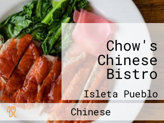 Chow's Chinese Bistro