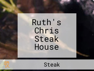 Ruth's Chris Steak House