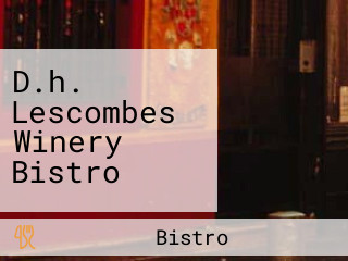 D.h. Lescombes Winery Bistro