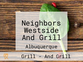 Neighbors Westside And Grill