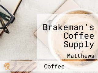 Brakeman's Coffee Supply