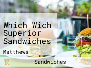 Which Wich Superior Sandwiches