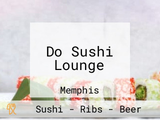 Do Sushi Lounge