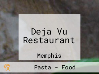 Deja Vu Restaurant