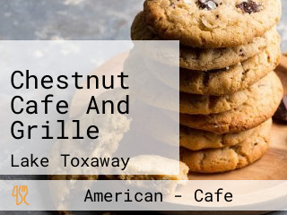 Chestnut Cafe And Grille