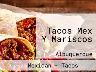 Tacos Mex Y Mariscos