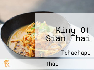 King Of Siam Thai