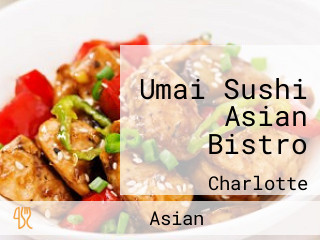 Umai Sushi Asian Bistro