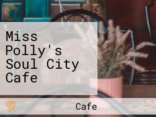 Miss Polly's Soul City Cafe