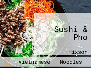 Sushi & Pho