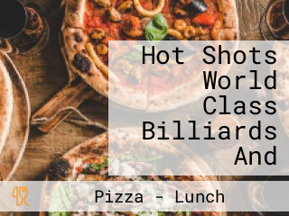 Hot Shots World Class Billiards And