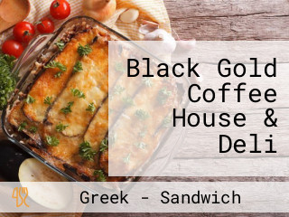 Black Gold Coffee House & Deli