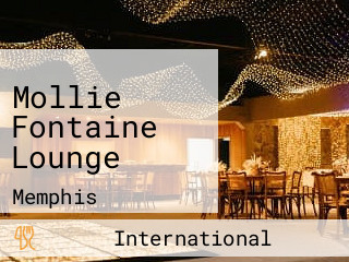 Mollie Fontaine Lounge