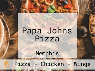 Papa Johns Pizza