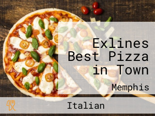 Exlines Best Pizza in Town