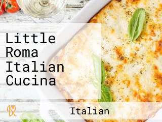 Little Roma Italian Cucina