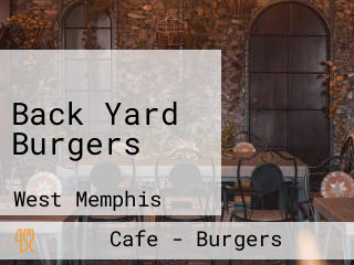 Back Yard Burgers