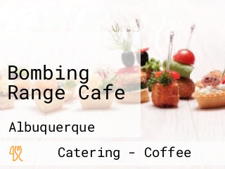 Bombing Range Cafe