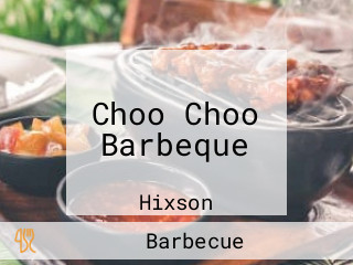 Choo Choo Barbeque