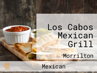 Los Cabos Mexican Grill