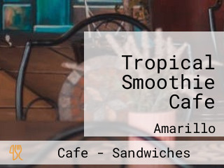 Tropical Smoothie Cafe