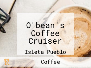 O'bean's Coffee Cruiser