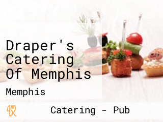 Draper's Catering Of Memphis