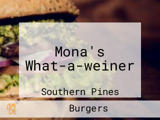 Mona's What-a-weiner