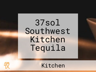 37sol Southwest Kitchen Tequila