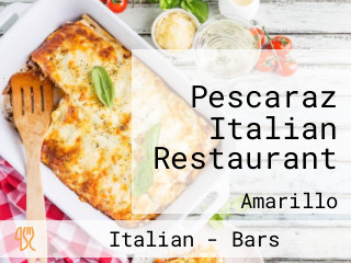 Pescaraz Italian Restaurant