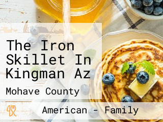 The Iron Skillet In Kingman Az