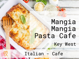 Mangia Mangia Pasta Cafe