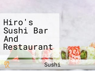 Hiro's Sushi Bar And Restaurant