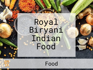 Royal Biryani Indian Food