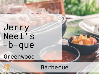 Jerry Neel's -b-que