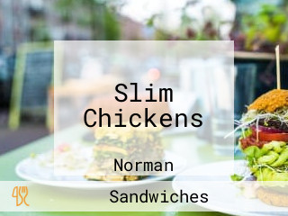 Slim Chickens