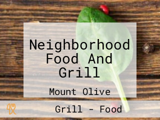 Neighborhood Food And Grill