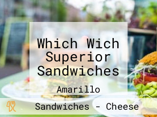 Which Wich Superior Sandwiches