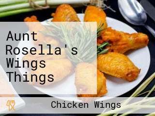 Aunt Rosella's Wings Things