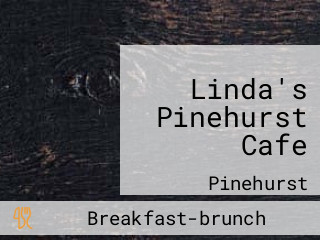 Linda's Pinehurst Cafe