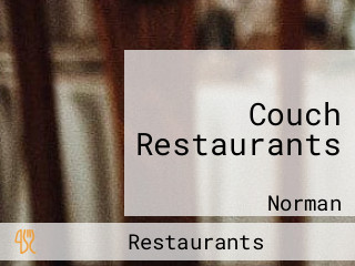 Couch Restaurants