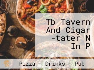 Tb Tavern And Cigar -tater N In P