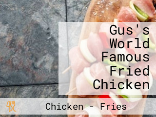 Gus's World Famous Fried Chicken