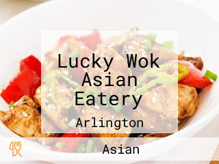 Lucky Wok Asian Eatery