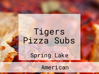 Tigers Pizza Subs