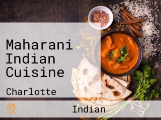 Maharani Indian Cuisine