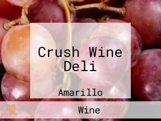 Crush Wine Deli