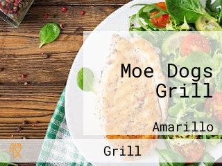 Moe Dogs Grill