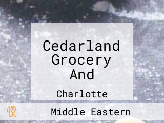 Cedarland Grocery And