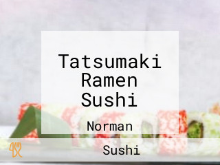 Tatsumaki Ramen Sushi